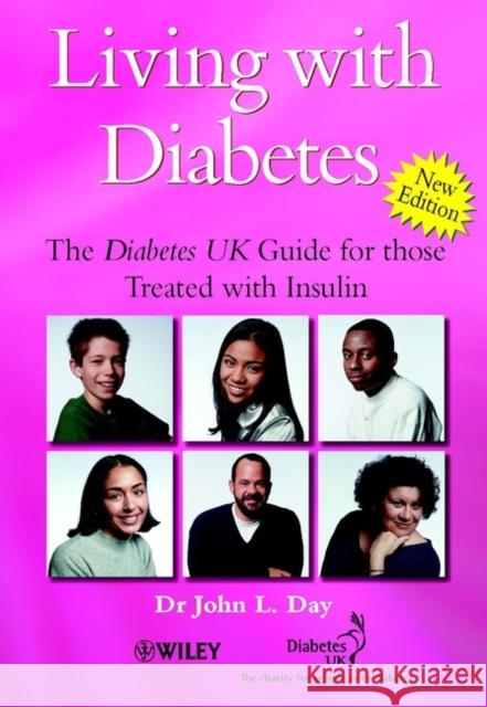 Living with Diabetes: The Diabetes UK Guide for Those Treated with Insulin Day, John L. 9780470845264 John Wiley & Sons - książka