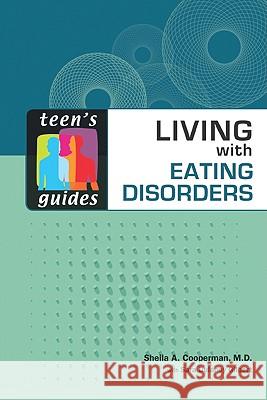 Living with Eating Disorders  9780816073283 Facts on File - książka