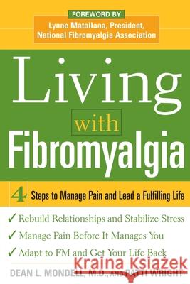 Living with Fibromyalgia Dean L. Mondell Patti Wright Patti Wright 9780071451482 McGraw-Hill Companies - książka