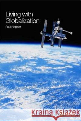 Living with Globalization Paul Hopper 9781845201937 Berg Publishers - książka