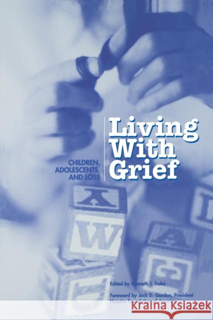 Living with Grief: Children, Adolescents, and Loss Doka, Kenneth J. 9781893349018 Taylor & Francis - książka