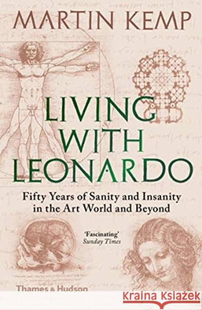Living with Leonardo Martin J. Kemp 9780500292693 Thames & Hudson Ltd - książka