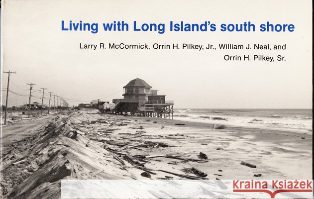Living with Long Island's South Shore McCormick, Larry 9780822305026 Duke University Press - książka