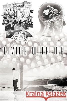 Living with Me Dell, Phil 9781438935690 Authorhouse - książka