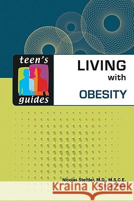 Living with Obesity M. D. Nicola 9780816075904 Facts on File - książka
