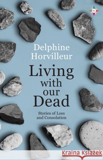 Living with Our Dead Delphine Horvilleur Steven Rendall  9781787704275 Europa Compass - książka