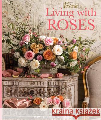 Living with Roses Lester, Melissa 9780979409059 83 Press - książka