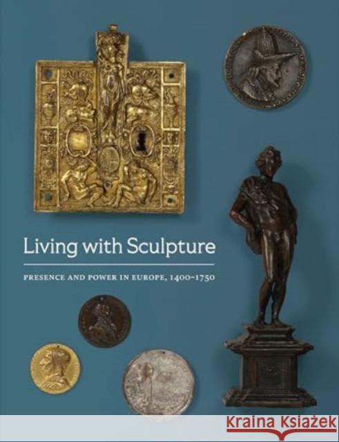 Living with Sculpture: Presence and Power in Europe, 1400-1750 Elizabeth Rice Mattison Ashley B. Offill 9780944722558 Hood Museum of Art, Dartmouth - książka