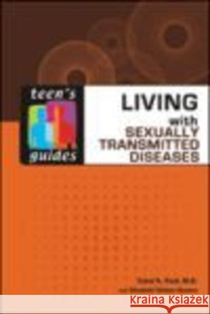 Living with Sexually Transmitted Diseases M. D. Caro 9780816076727 Facts on File - książka