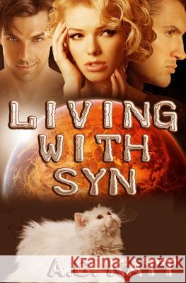 Living With Syn Katt, A. C. 9781496180155 Createspace - książka