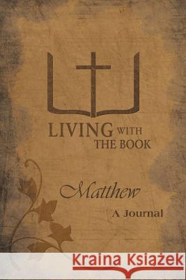 Living with the Book: Matthew Charlton, Philip And Linda 9781449779818 WestBow Press - książka