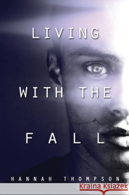 Living with the Fall Hannah Thompson 9781634761451 Harmony Ink Press - książka