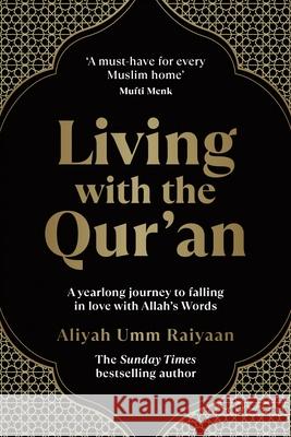 Living with the Qur'an: A 52-Week Guide Aliyah Um 9781464224829 Sourcebooks - książka