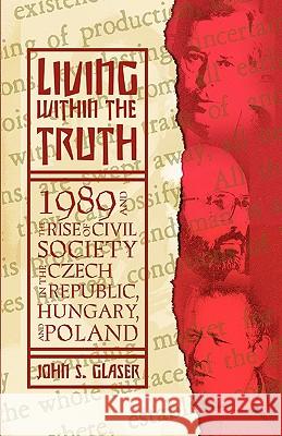 Living Within the Truth John S. Glaser 9781401086008 Xlibris Corporation - książka