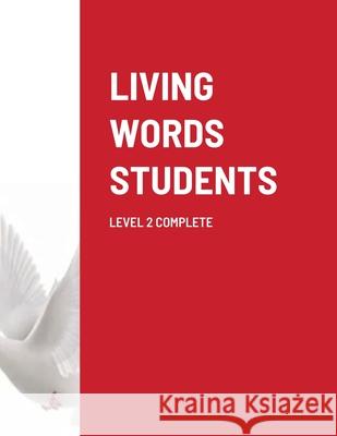 Living Words Students Level 2 Complete Paul Barker 9781304398420 Lulu.com - książka