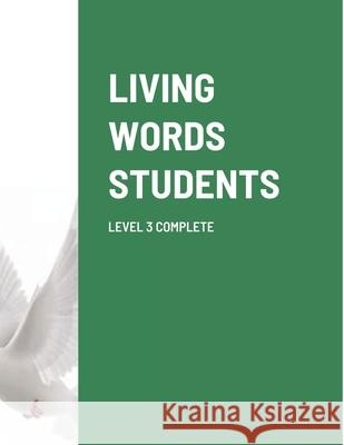 Living Words Students Level 3 Complete Paul Barker 9781329120631 Lulu.com - książka