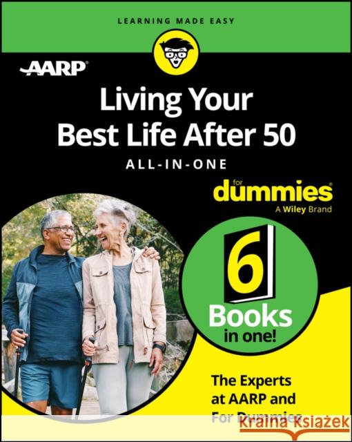 Living Your Best Life After 50 All-in-One For Dummies The Experts at For Dummies 9781394236961  - książka