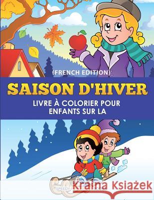 Livre à Colorier Pour Enfants Sur Les Jouets (French Edition) Speedy Publishing LLC 9781682125519 Speedy Kids - książka