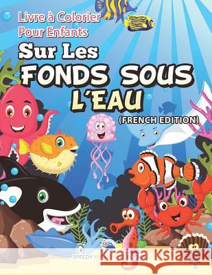 Livre à Colorier Pour Enfants Sur Les Vitraux (French Edition) Speedy Publishing LLC 9781682125489 Speedy Kids - książka