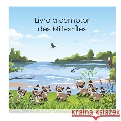 Livre à compter des Milles-Îles Casavant, Louise, Chitty, Heather 9798251586534 Independently Published - książka