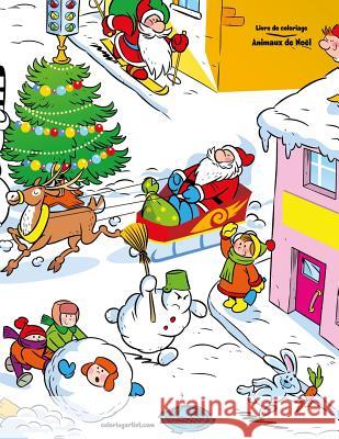 Livre de coloriage Animaux de Noël 4 Nick Snels 9781981992980 Createspace Independent Publishing Platform - książka