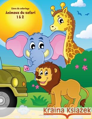 Livre de coloriage Animaux du safari 1 & 2 Nick Snels 9781723219085 Createspace Independent Publishing Platform - książka