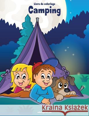 Livre de coloriage Camping 1 Nick Snels 9781982072261 Createspace Independent Publishing Platform - książka