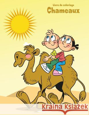 Livre de coloriage Chameaux 1 Nick Snels 9781982072254 Createspace Independent Publishing Platform - książka