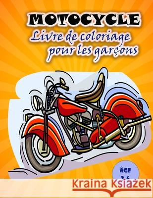 Livre de coloriage de motos pour les enfants: Big and Fun Motorcycle Images for Kids Thomas D 9789189571808 Emily Publishing - książka