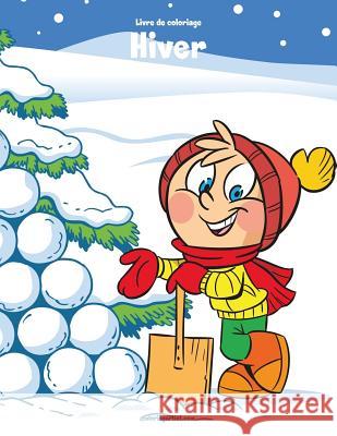 Livre de coloriage Hiver 3 Nick Snels 9781717000255 Createspace Independent Publishing Platform - książka