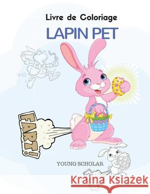 Livre de Coloriage Lapin Pet Young Scholar 9781635893717 Young Scholar - książka