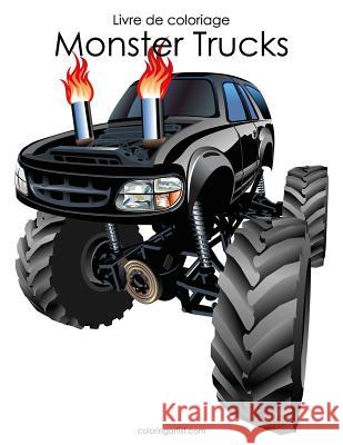 Livre de coloriage Monster Trucks 1 & 2 Nick Snels 9781981948505 Createspace Independent Publishing Platform - książka