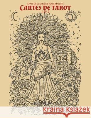 Livre de coloriage pour adultes Cartes de tarot 1 & 2 Nick Snels 9781704923635 Independently Published - książka