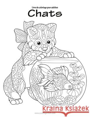 Livre de coloriage pour adultes Chats 1 & 2 Nick Snels 9781539702177 Createspace Independent Publishing Platform - książka