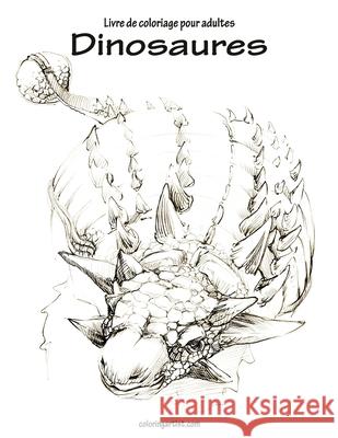 Livre de coloriage pour adultes Dinosaures 1 Nick Snels 9781533421746 Createspace Independent Publishing Platform - książka