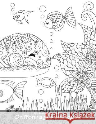 Livre de coloriage pour adultes Griffonnages oniriques 5 Nick Snels 9781717001658 Createspace Independent Publishing Platform - książka