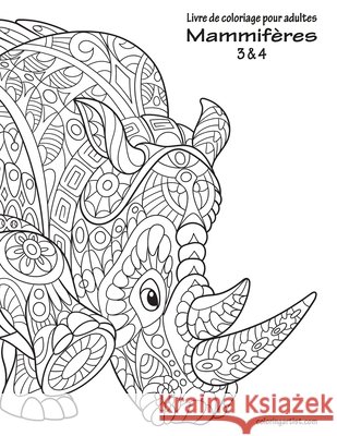 Livre de coloriage pour adultes Mammifères 3 & 4 Snels, Nick 9781703838725 Independently Published - książka
