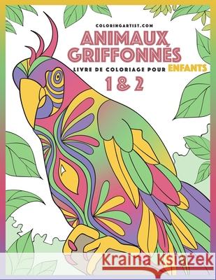 Livre de coloriage pour enfants Animaux griffonnés 1 & 2 Snels, Nick 9781530640287 Createspace Independent Publishing Platform - książka