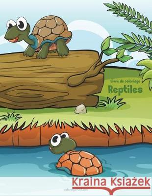 Livre de coloriage Reptiles 1 Nick Snels 9781723216688 Createspace Independent Publishing Platform - książka