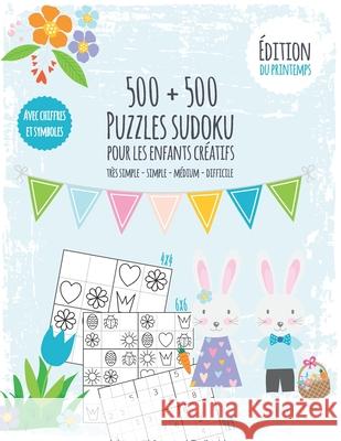 Livre de sudoku des saisons pour les enfants créatifs: livre de sudoku avec 500 chiffres et le symbole sudokus -difficulté très facile à difficile - + Seasonal Sudoku Books Publishing 9781679120107 Independently Published - książka