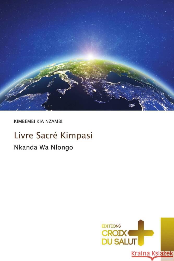 Livre Sacré Kimpasi KIA NZAMBI, KIMBEMBI 9786206170167 Éditions Croix du Salut - książka
