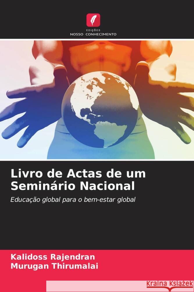 Livro de Actas de um Semin?rio Nacional Kalidoss Rajendran Murugan Thirumalai 9786206601685 Edicoes Nosso Conhecimento - książka