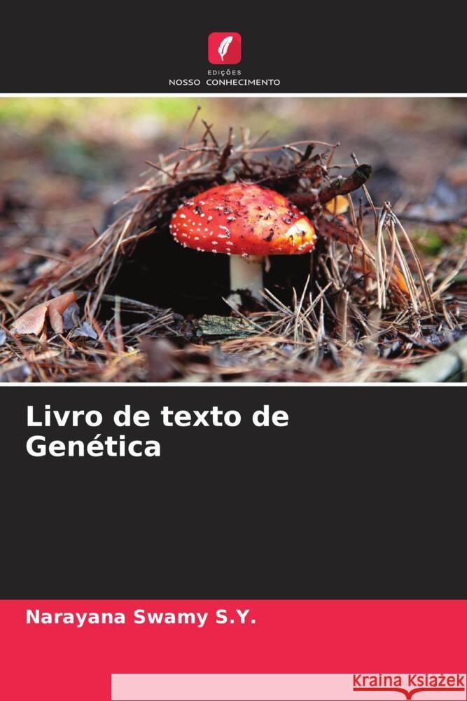 Livro de texto de Genética Swamy S.Y., Narayana 9786204494067 Edições Nosso Conhecimento - książka