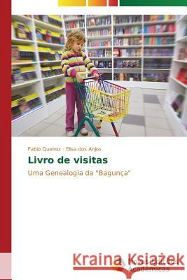 Livro de visitas Queiroz Fabio 9783639610093 Novas Edicoes Academicas - książka