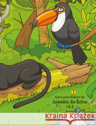 Livro para Colorir de Animais da Selva 1 & 2 Nick Snels 9781670576552 Independently Published - książka