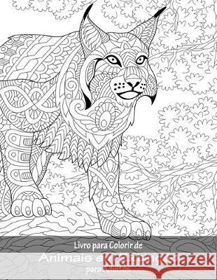 Livro para Colorir de Animais em Extinção para Adultos Snels, Nick 9781701126244 Independently Published - książka