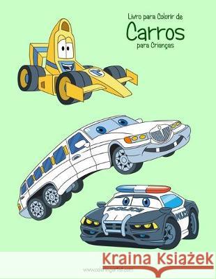 Livro para Colorir de Carros para Crianças Snels, Nick 9781691860135 Independently Published - książka