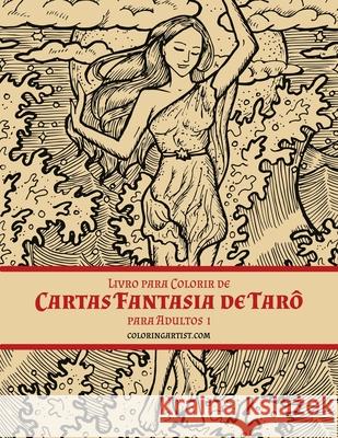 Livro para Colorir de Cartas Fantasia de Tarô para Adultos 1 Snels, Nick 9781675455715 Independently Published - książka