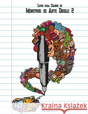 Livro Para Colorir de Monstros de Arte Doodle 2 Nick Snels 9781532953989 Createspace Independent Publishing Platform - książka
