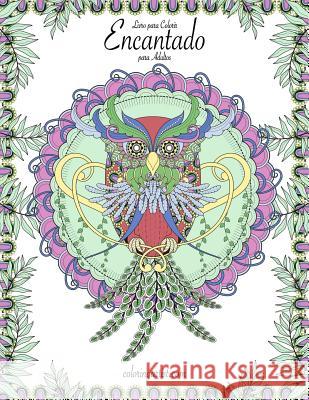 Livro Para Colorir Encantado Para Adultos 1 Nick Snels 9781532939143 Createspace Independent Publishing Platform - książka